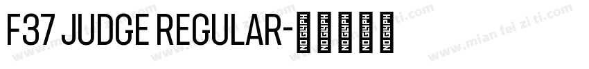 F37 Judge Regular字体转换
